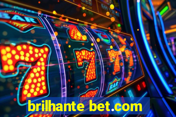 brilhante bet.com